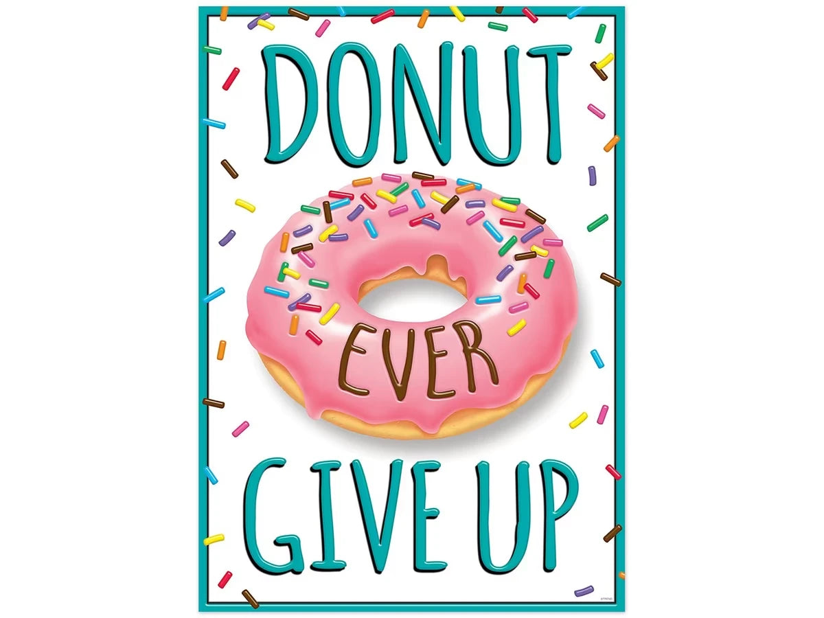 Donut Ever Give Up Poster - US 8803