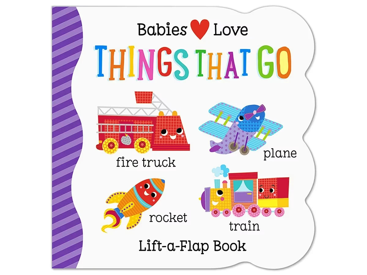 Babies Love Things That Go Lift-A-Flap Board Book - US 4893