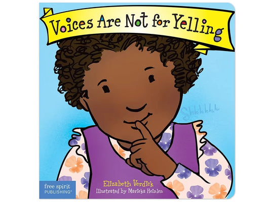 Voices Are Not for Yelling Board Book - US 2974