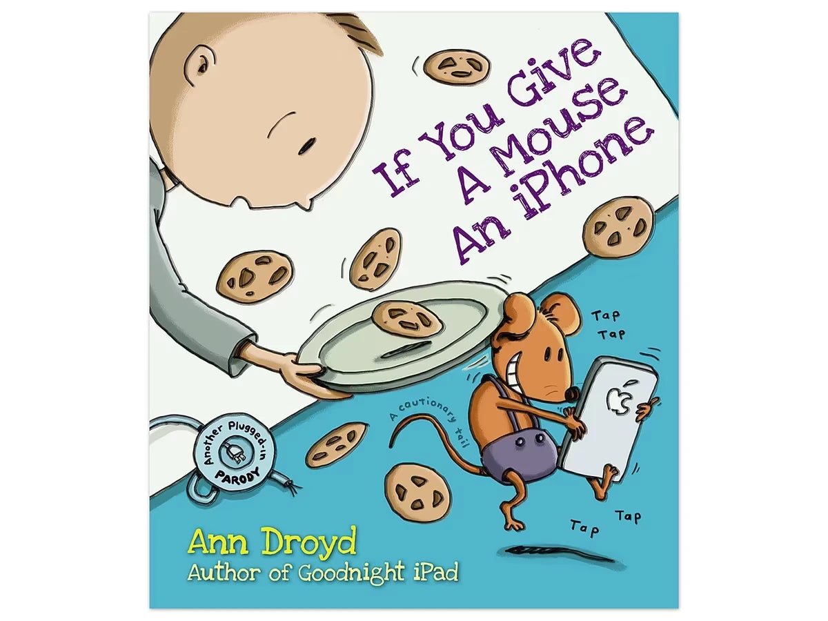 If You Give a Mouse an iPhone Hardcover Book - US 1730