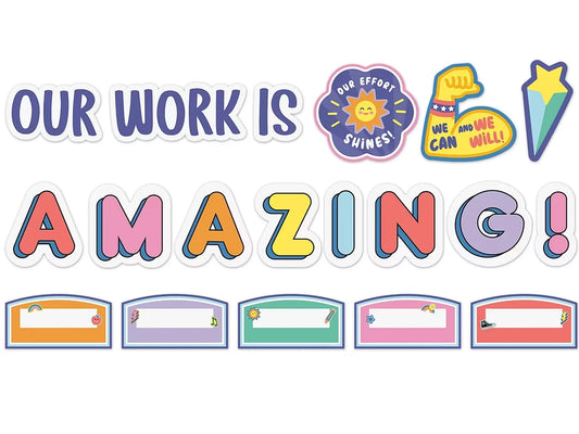 We Stick Together Our Work Is Amazing Bulletin Board Set - US 4818