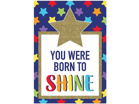 Sparkle & Shine You Were Born to Shine Poster - US 9407