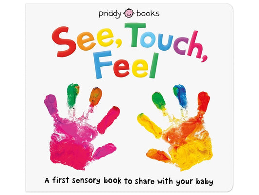 See, Touch, Feel: A First Sensory Board Book - US 3256